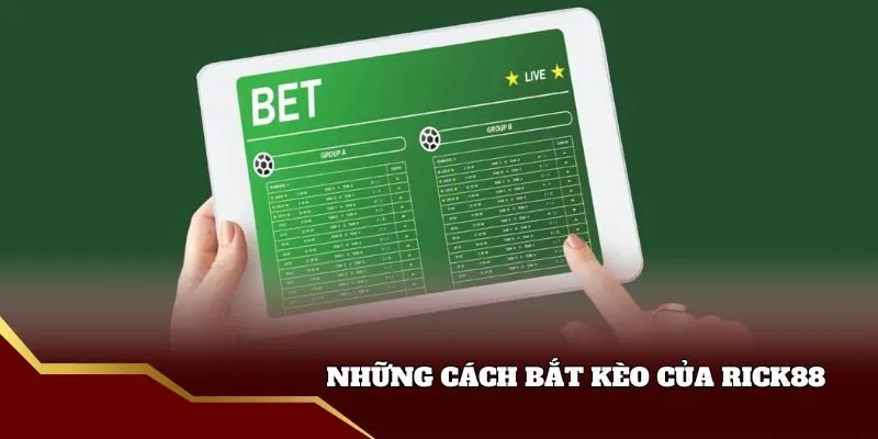 Cách bắt kèo trong bóng đá của chuyên gia