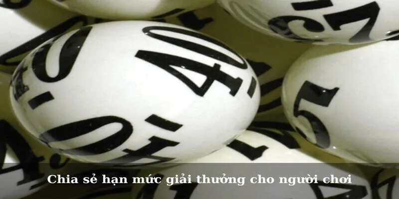 Chia sẻ hạn mức giải thưởng cho người chơi