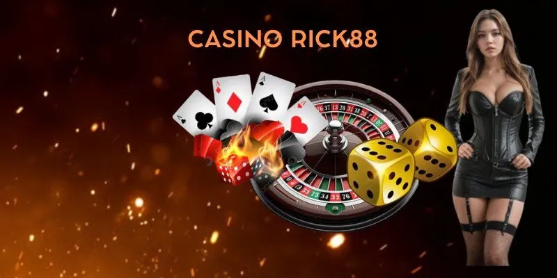 Khám phá đôi nét về sòng bạc trực tuyến đẳng cấp tại Rick88