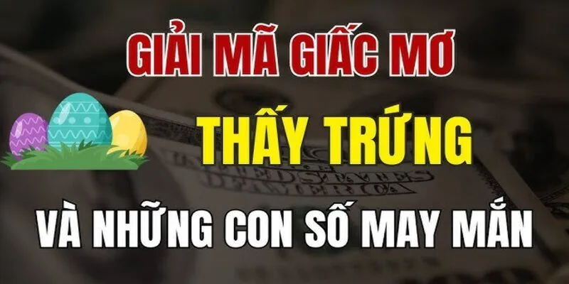 Mơ Thấy Trứng Gà