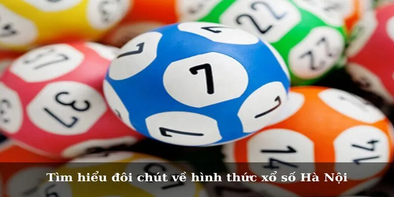 Tìm hiểu đôi chút về hình thức xổ số Hà Nội